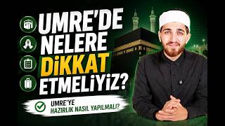 Umre'ye Gitmeden Önce Mutlaka Bilmeniz Gerekenler | Umre Hazırlık Rehb