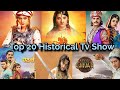 Top 20 Hindi Historical Tv Shows Top 20 Historical Tv Shows 2024