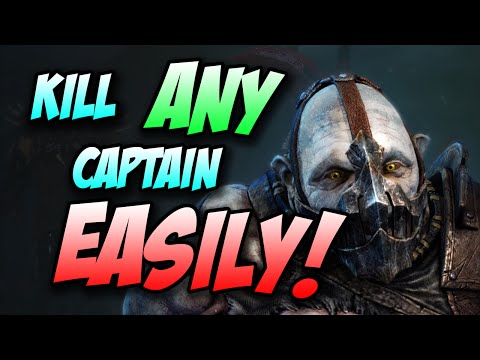 Shadow of Mordor - How to Kill ANY Captain EASILY!