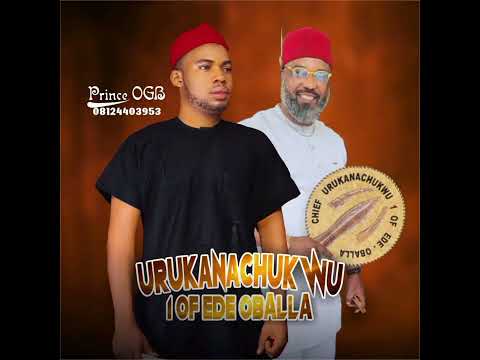 Prince Ogb-URUKANACHUKWU _9jalatest track 2025