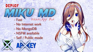Deploy Miku Nakano Bot MD in WhatsApp | No MongoDB | No API keys | No source code encryption