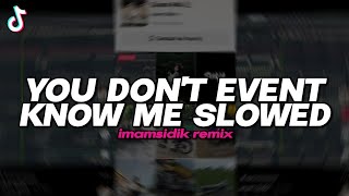Download lagu DJ YOU DON'T EVENT KNOW ME BOOTLEG SLOWED REVERB SOUND FYP VIRAL TIKTOK 2025?! mp3