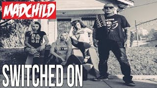 Madchild "Switched On" Official Music Video
