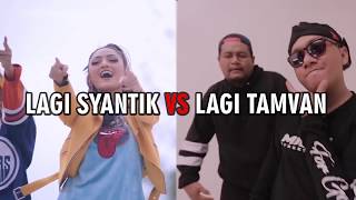 Download lagu LAGI SYANTIK vs LAGI TAMVAN (remix)-lagu hits 2018 mp3 Download lagu LAGI SYANTIK vs LAGI TAMVAN (remix)-lagu hits 2018 mp3