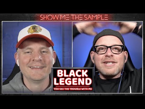 Show Me The Sample ‣ Black Legend - You See The Trouble With Me