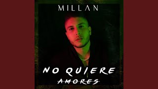 No Quiere Amores