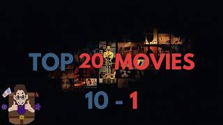 Top 20 Movies of All Time (10-1)
