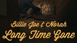 Billie Joe Armstrong &amp; Norah Jones - Long Time Gone [Lyric Video]