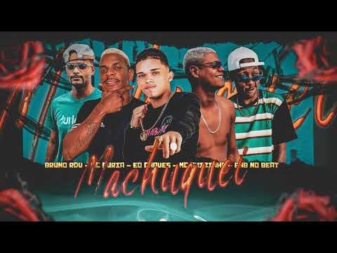 MACHUQUEI- FURIA , Mc BRUNO RDV, E O CHAVES   & Bnb No Beat feat. Mc Guizinho NAIZAI