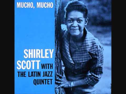 Walkin'-Shirley Scott and the Latin Jazz Quintet