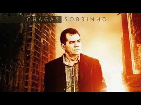O Quanto Ele É Deus - Chagas Sobrinho