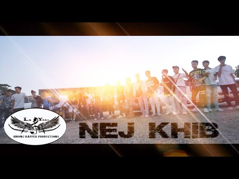 La yang - nej khib (Official Music Video)