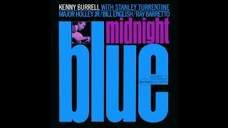 K̲e̲nny B̲u̲rre̲ll - M̲i̲dni̲ght B̲lu̲e̲ (Full Album Remastered)