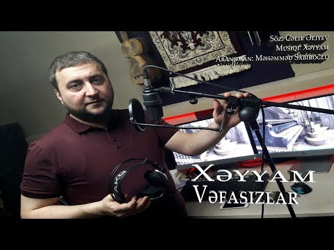Xəyyam - Vəfasızlar