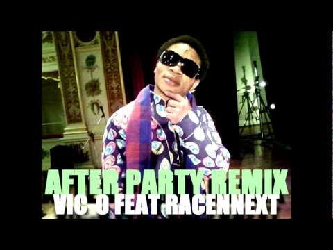 VIC.O - AFTER PARTY REMIX Feat RacenNext