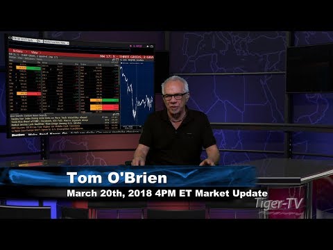 March 20th 4PM EST Market Update with Tom O'Brien on TFNN