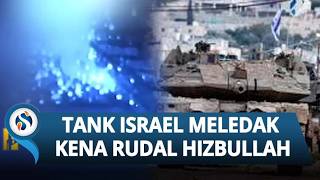 Momen Tank Israel Meledak Dihantam Rudal Hizbullah saat Melaju Santai di Jalan, Puing Berhamburan