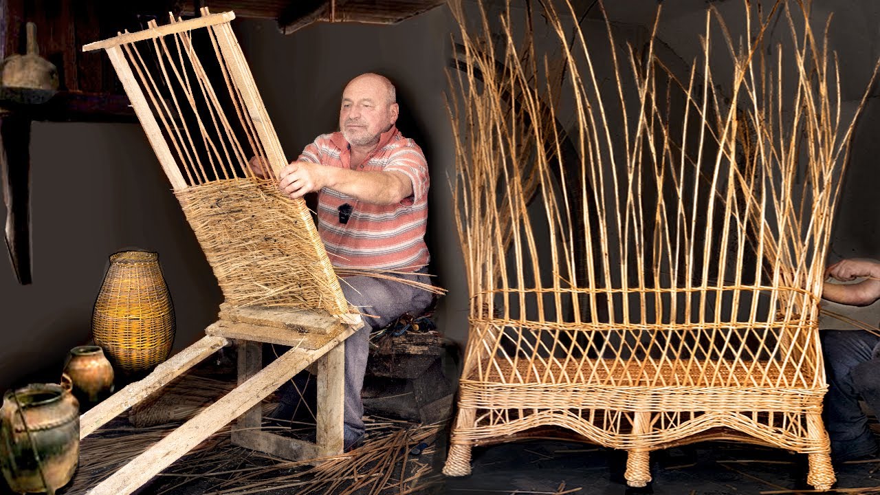 Complete Willow Sofa Weaving Awesome Master Craftsman's Skills!