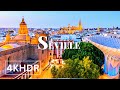Seville, Spain 🇪🇸 4K HDR 10 BIT ULTRA HD Drone Video (60 FPS)