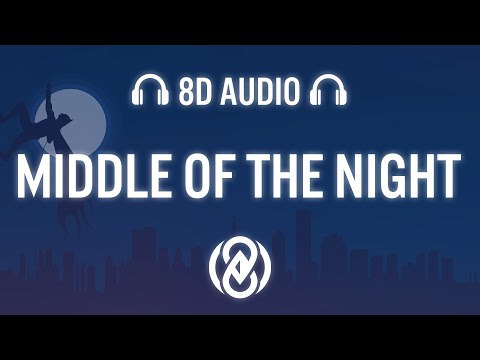 Elley Duhé - Middle of the Night (Lyrics) | 8D Audio 🎧