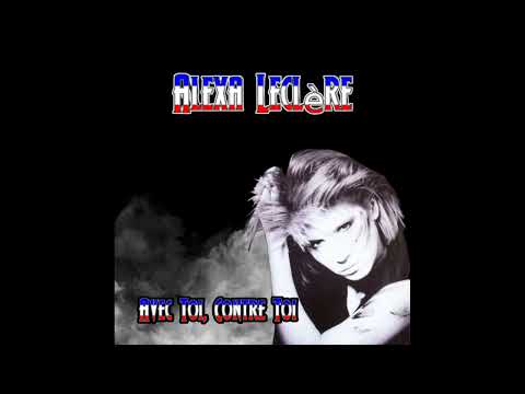 Alexa Leclère - Avec Toi, Contre Toi (Francia)
