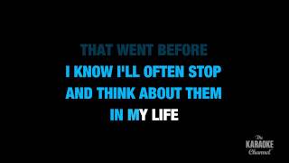 In My Life in the Style of "The Beatles" karaoke lyrics (no lead vocal)