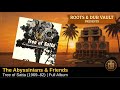 The Abyssinians and Friends — Tree of Satta (2003) | Full Album | Blood & Fire Vault