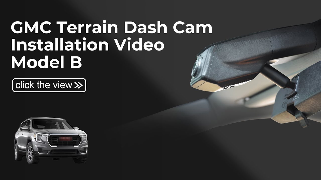  GMC Terrain Gen2 2018-2024 Dash Cam 019C(Model B)