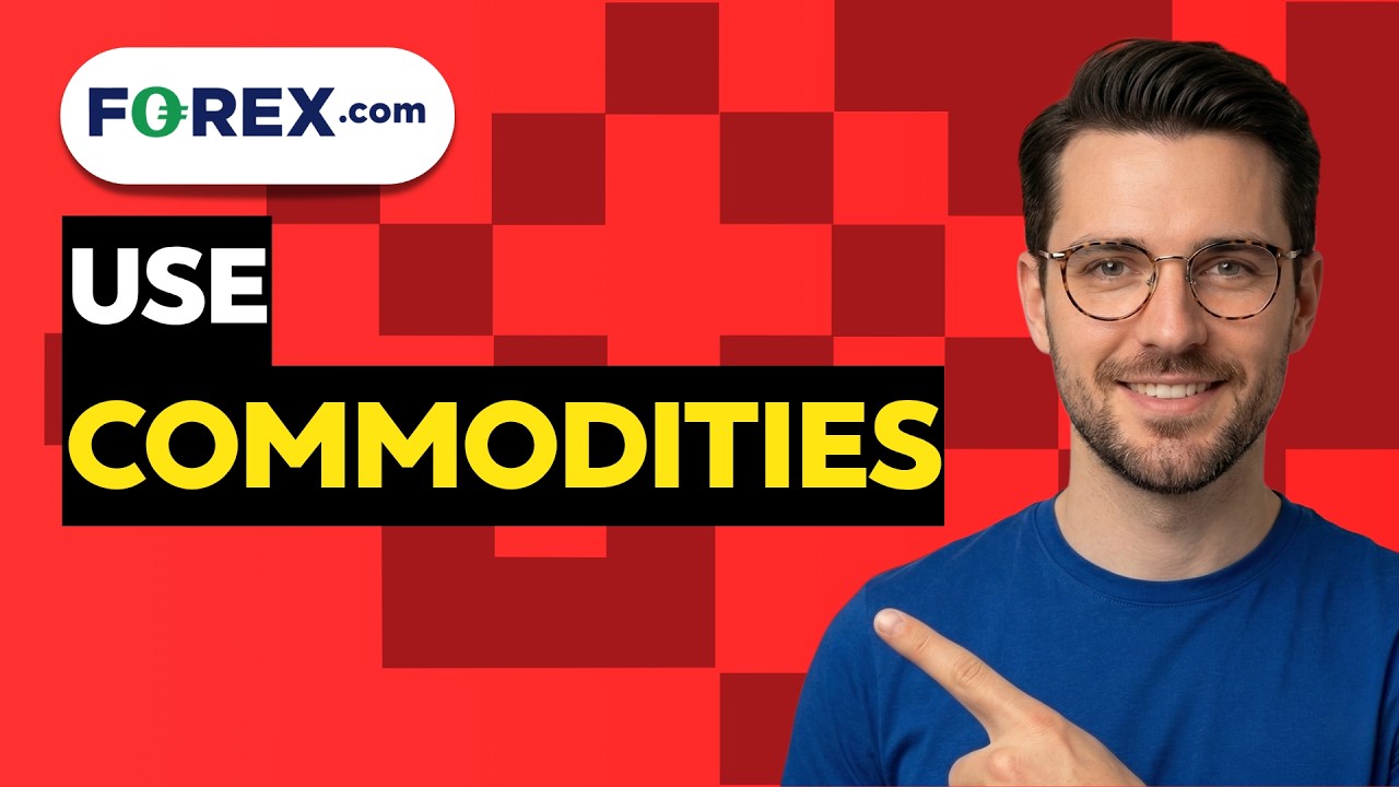 How to Use Forex.com Commodities [2026 Full Guide]