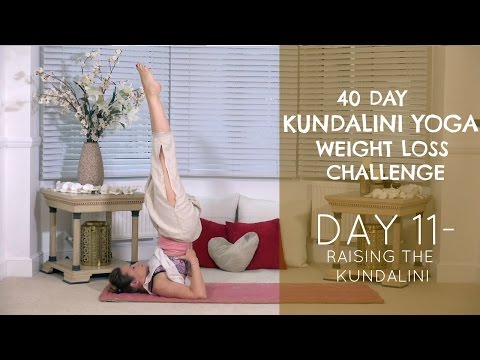 Day 11: Raising the Kundalini - The 40 Day Kundalini Yoga Weight Loss Challenge w/ Mariya