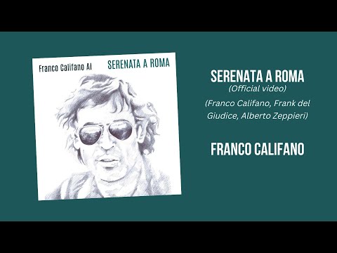 Serenata a Roma - Franco Califano (Official Video)