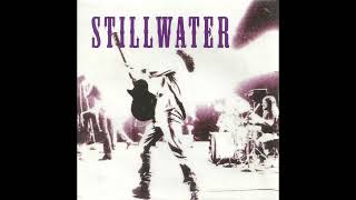 Stillwater - Love Comes And Goes