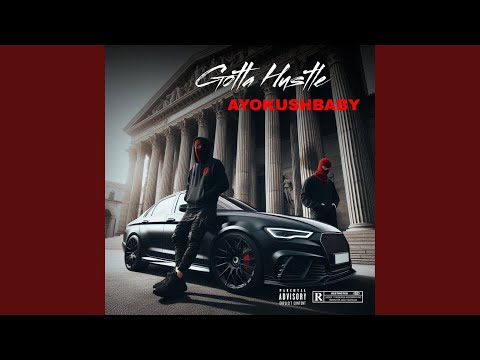 Gotta Hustle (feat. Ebo13)