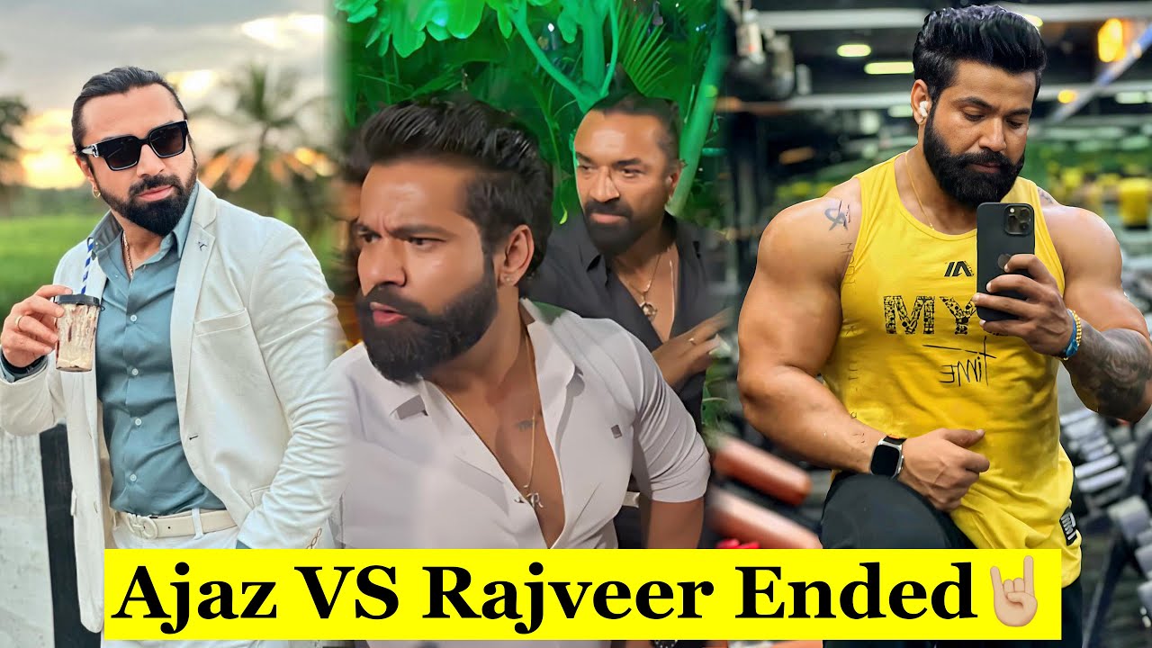 Ajaz Vs Rajveer Shuru Jaise Bhi Hua, Khatam Aise Hua||