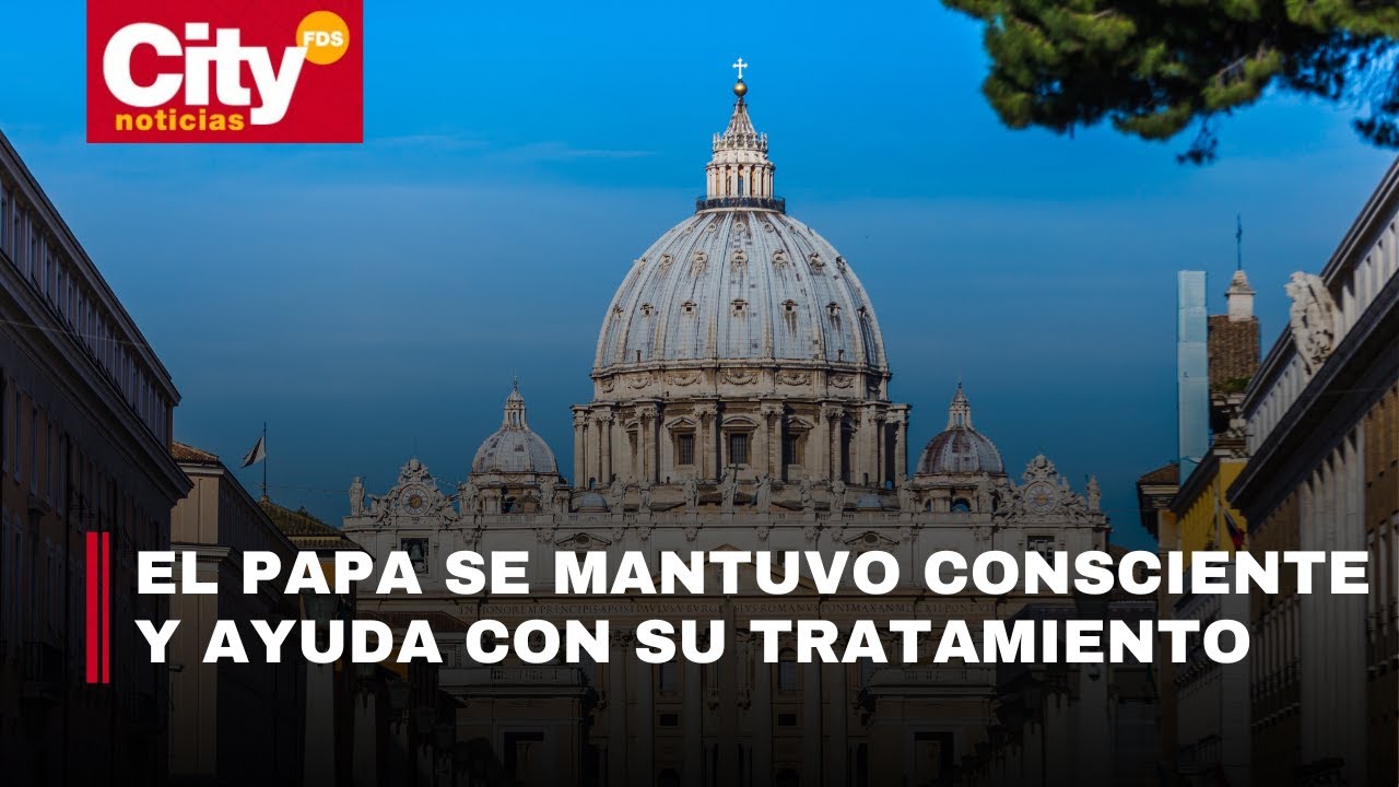 Papa Francisco pasó una noche tranquila tras crisis respiratoria I CityTv