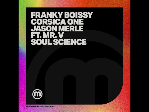 Franky Boissy, Corsica One, Jason Merle feat. Mr. V - Soul Science (Main Mix)