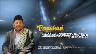Download lagu Pemahaman tentang ilmu ruh | Kh. Zezen Zainal Abidin Bazul Asyhab mp3 Download lagu Pemahaman tentang ilmu ruh | Kh. Zezen Zainal Abidin Bazul Asyhab mp3