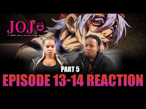 Last Train to Venice | JJBA Golden Wind Ep 13-14 Reaction