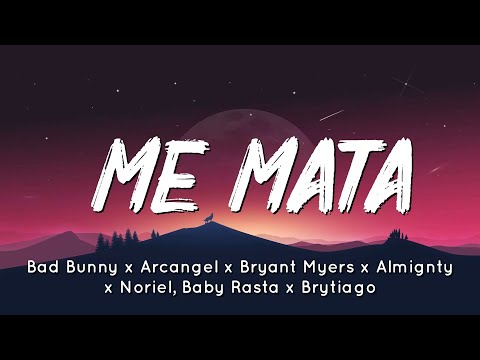 Bad Bunny, DJ Luian, Mambo Kingz - Me mata
