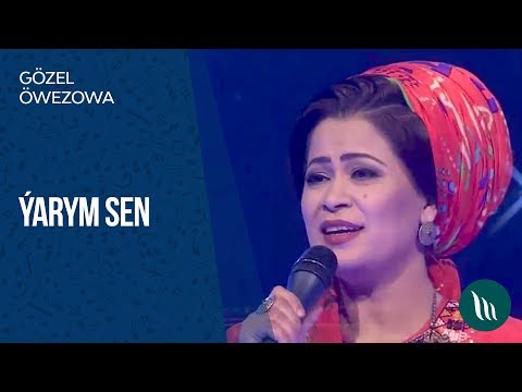 Gozel Owezowa - Yarym sen | 2018