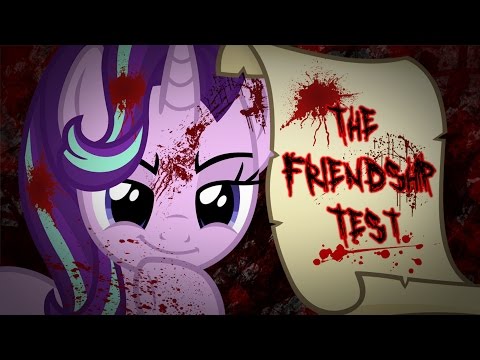 The Friendship Test [MLP Fanfic Reading] (Grimdark)