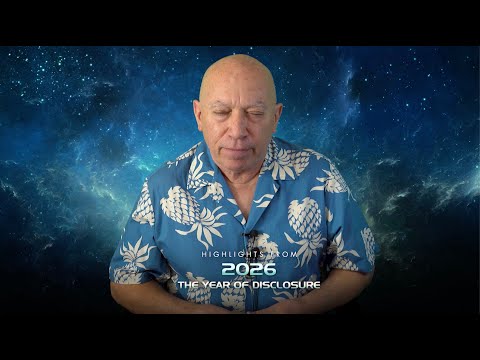 Bashar :: 2026 The Year of Disclosure - Highlights