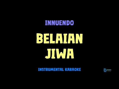 Innuendo [ BELAIAN JIWA ] [ Instrumental ] [ Karaoke + lirik ]