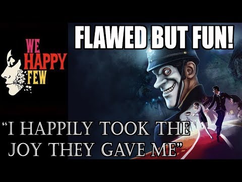 Flawed but Fun! - We Happy Few Review (PS4/Xbox/PC)