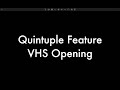 Quintuple Feature VHS Opening Tapes I Got Today RD