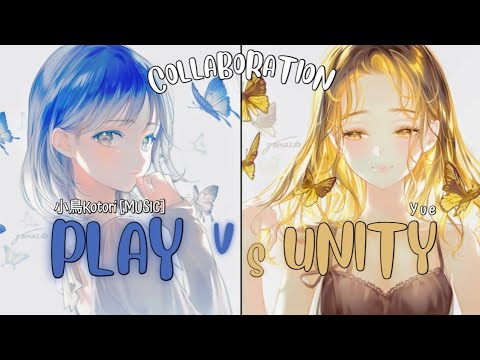 「Collaboration」Nightcore - Play ✗ Unity (Switching Vocals)