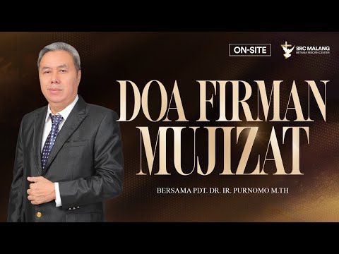 Live !! I Ibadah Doa Firman Mujizat 23 Oktober 2025 BRC Malang - Ps. Dr. Ir. Purnomo