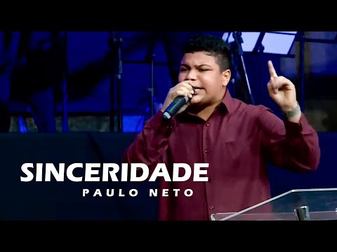 Paulo Neto - Sinceridade (Ao Vivo)