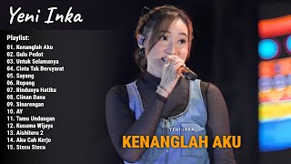 Download lagu Yeni Inka 'Kenanglah Aku, Gulu Pedot' Yeni Inka Full Album 2026 | Live OJING mp3