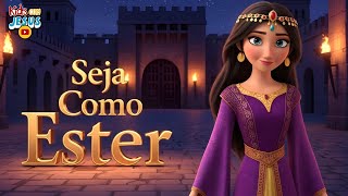 Seja como Ester | Música Infantil Gospel Animada
